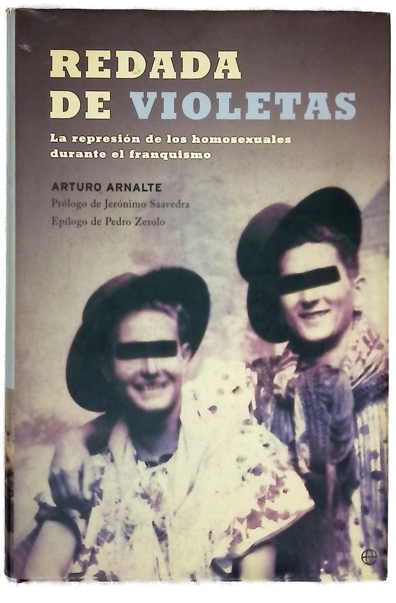 Redada de violetas la represión de los homosexuales durante el franquismo