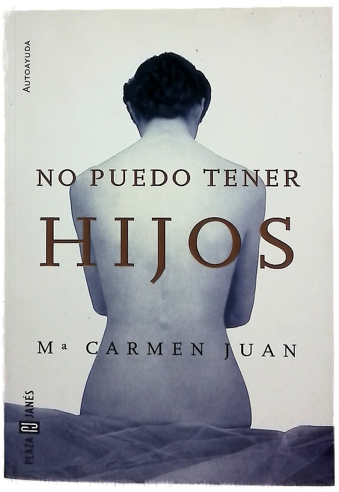 No puedo tener hijos