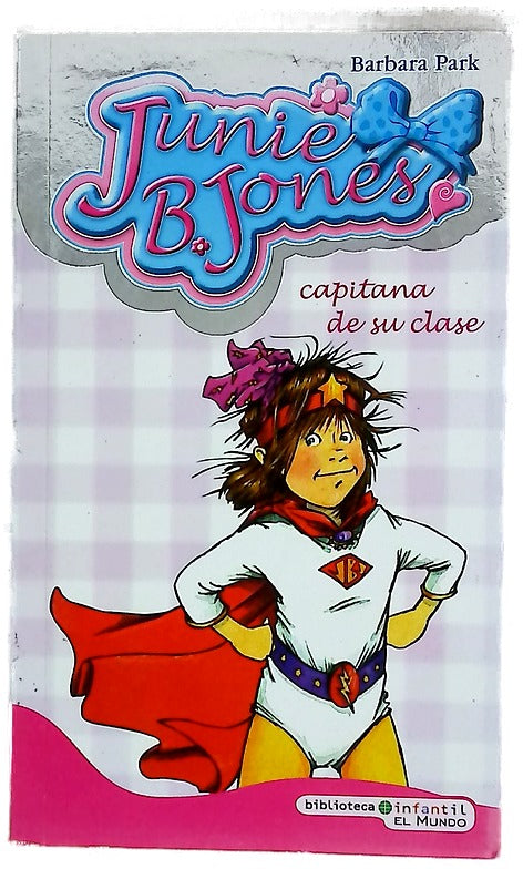Junie B. Jones capitana de su clase