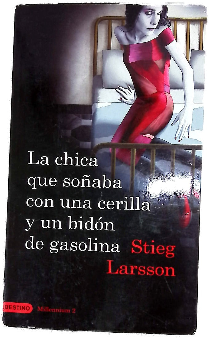 La chica que soñaba con una cerilla y un bidón de gasolina