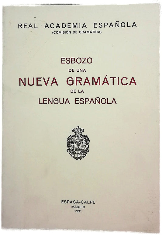 Esbozo de una nueva gramática de la lengua española