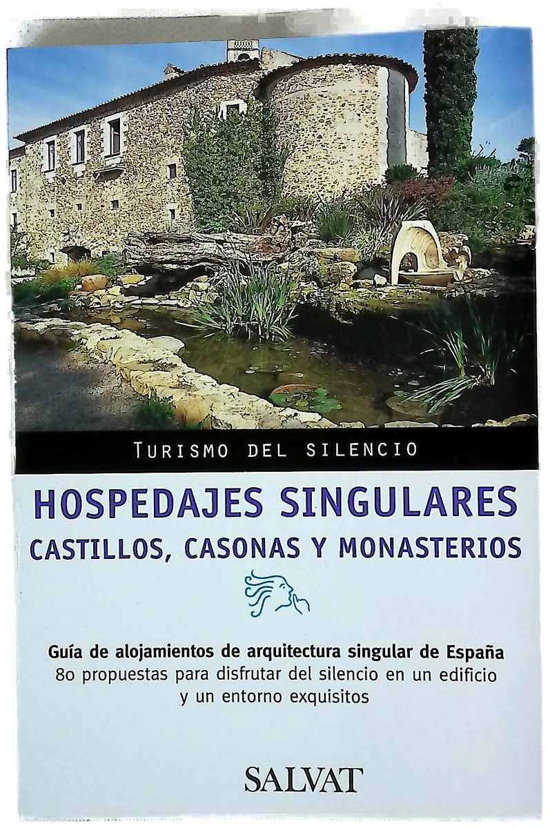 Hospedajes singulares castillos, casonas y monasterios