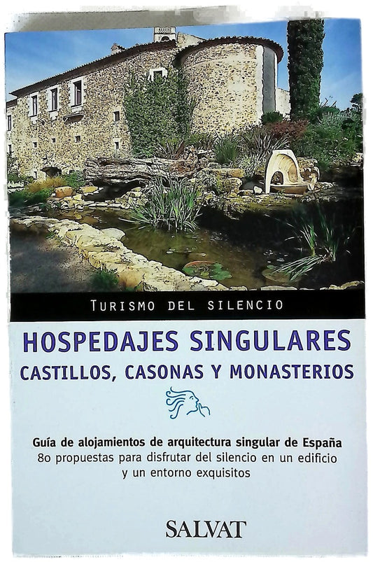 Hospedajes singulares castillos, casonas y monasterios