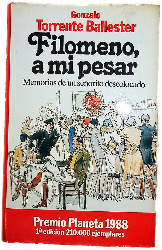 Filomeno, a mi pesar memorias de un señorito descolocado