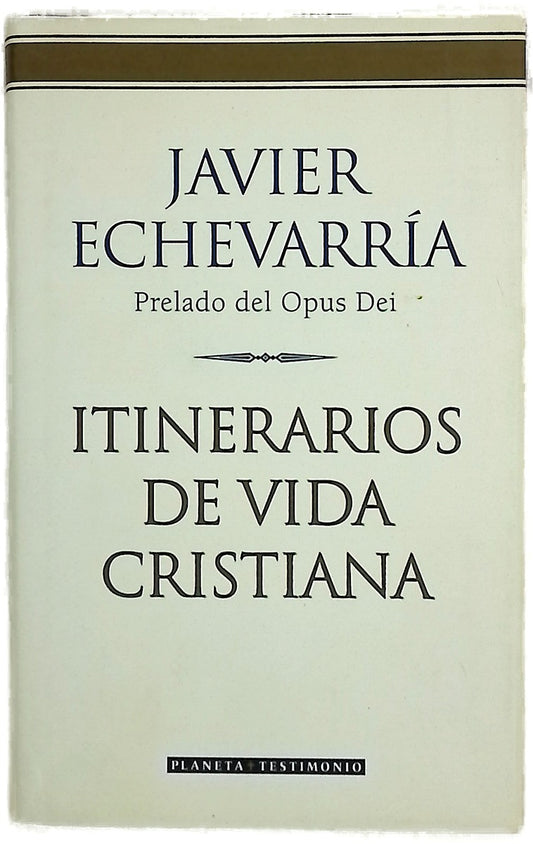 Itinerarios de vida cristiana