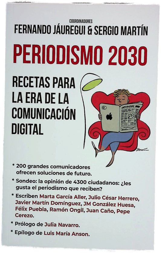 Periodismo 2030 : recetas para la era de la comunicación digital