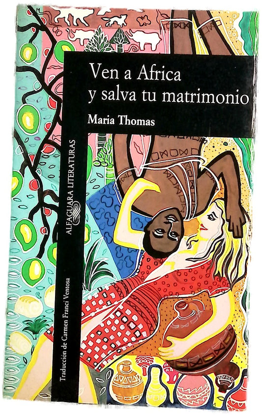 Ven a África y salva tu matrimonio