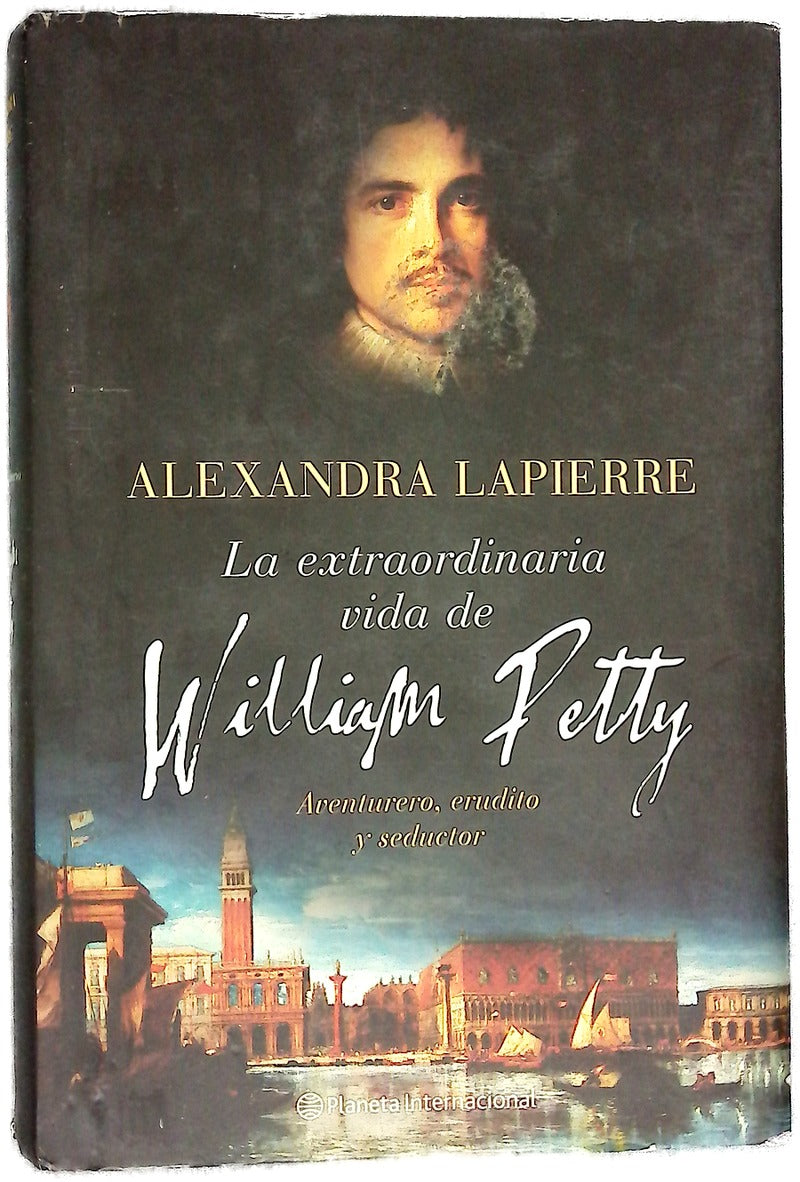 La extraordinaria vida de William Petty