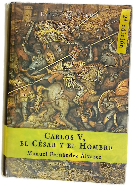 Carlos V, el césar y el hombre