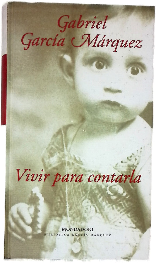 Vivir para contarla