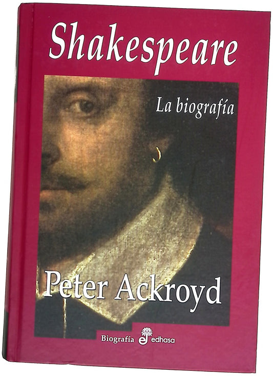Shakespeare la biografía
