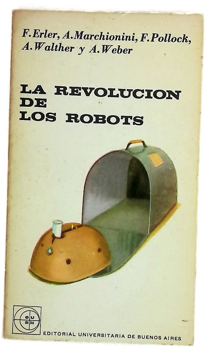 La revolución de los robots investigaciones sobre problemas de la automatización