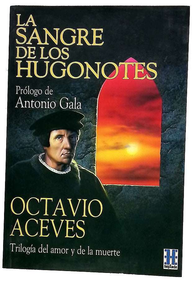 La sangre de los Hugonotes