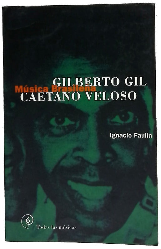 Gilberto Gil, Caetano Veloso