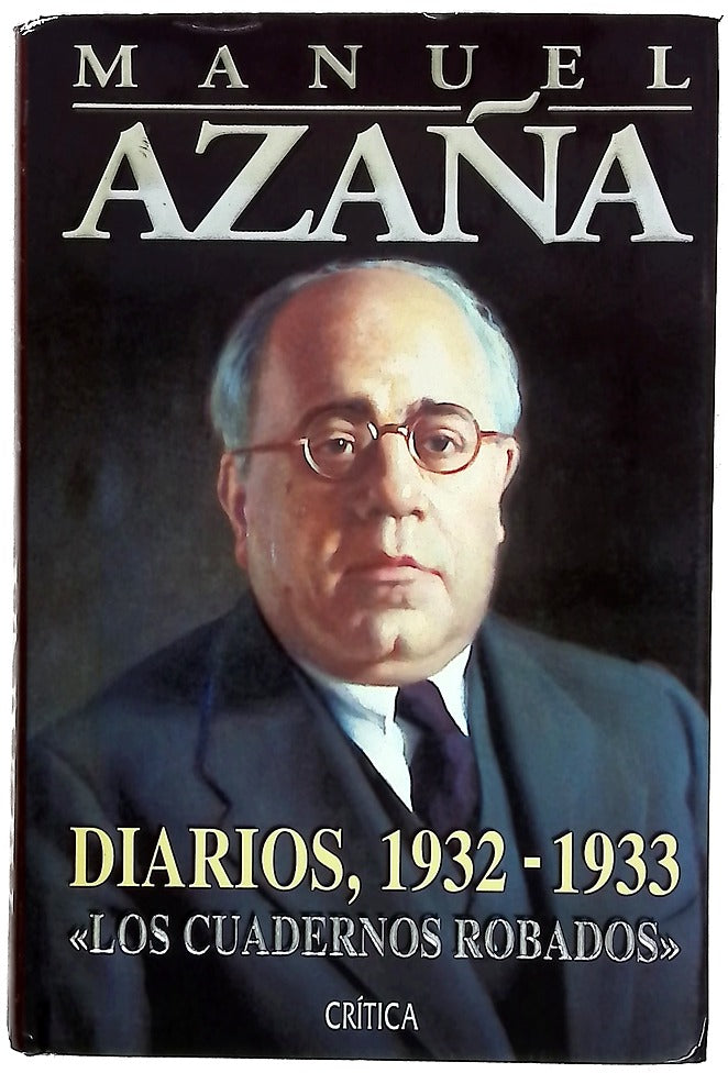 Diarios, 1932-1933 : "Los cuadernos robados"