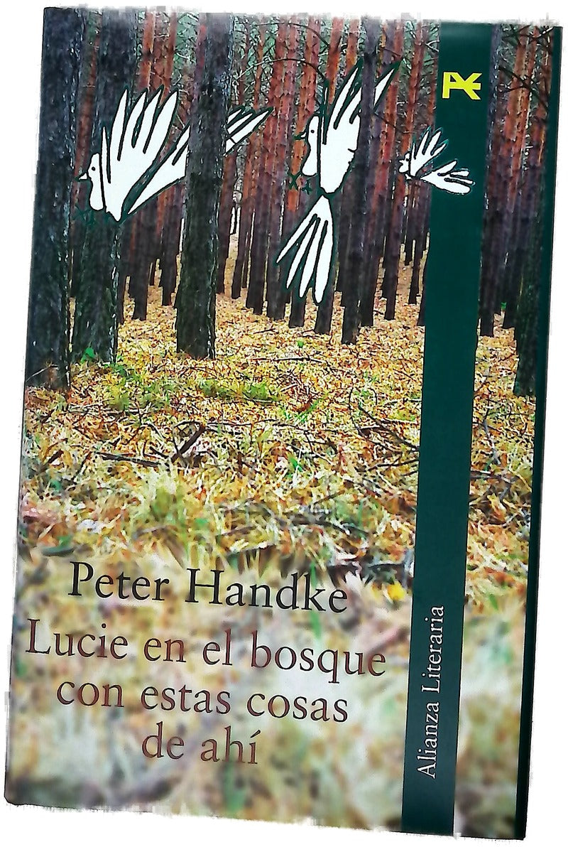 Lucie en el bosque con estas cosas de ahí (una historia)