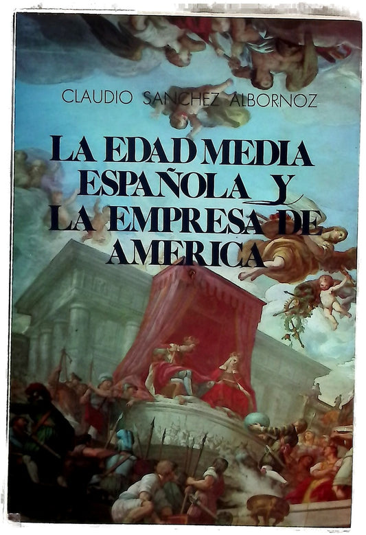 La Edad Media española y la empresa de América