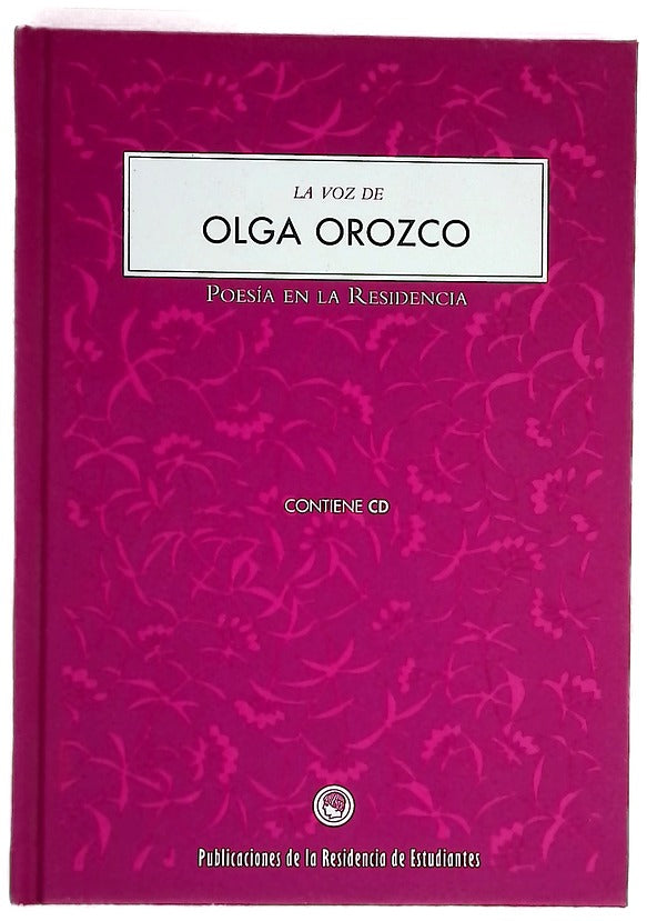 La voz de Olga Orozco