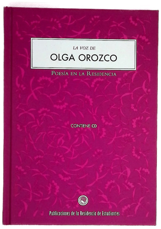 La voz de Olga Orozco
