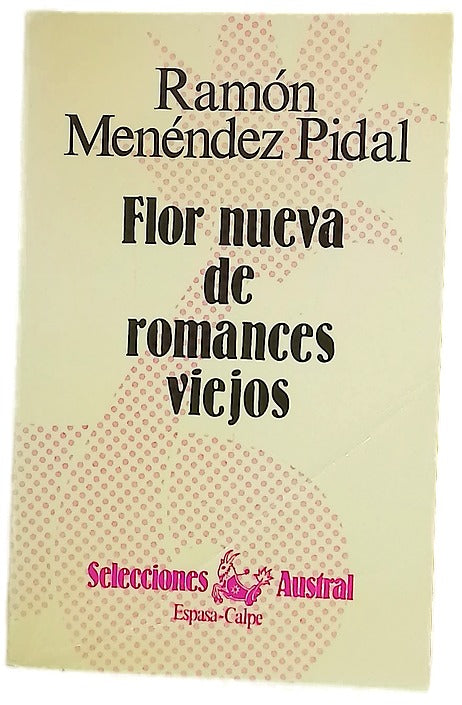 Flor nueva de romances viejos