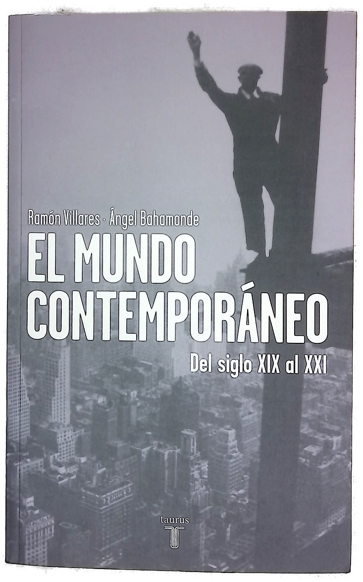 El mundo contemporáneo : del siglo XIX al XXI