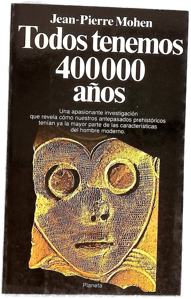 Todos tenemos 400000 años