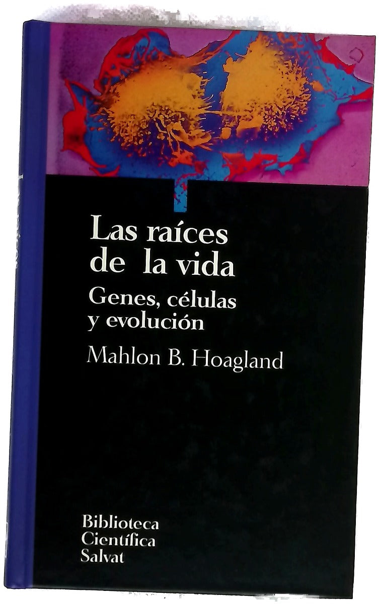 Las raíces de la vida genes, células y evolución