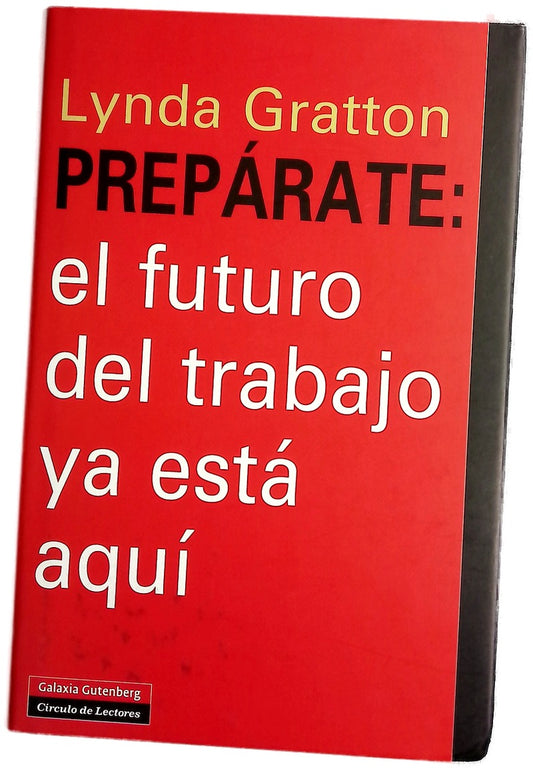 Prepárate : el futuro del trabajo ya está aquí
