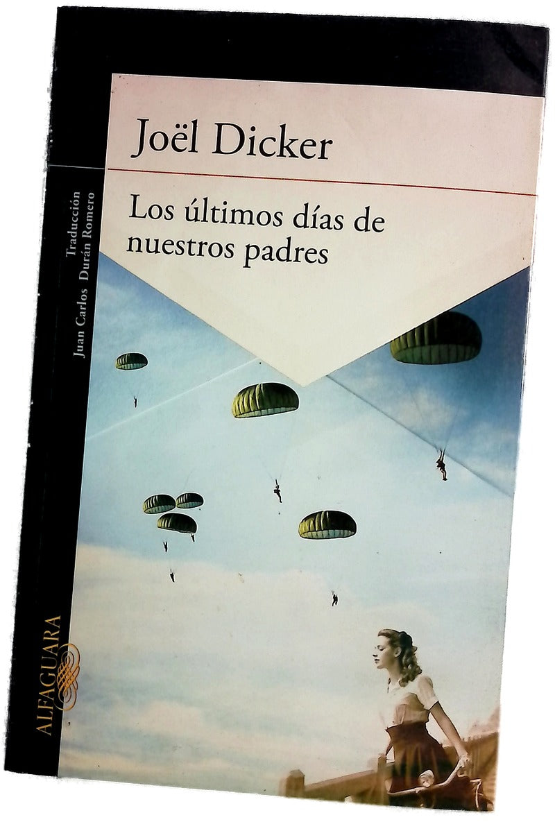 Los últimos días de nuestros padres
