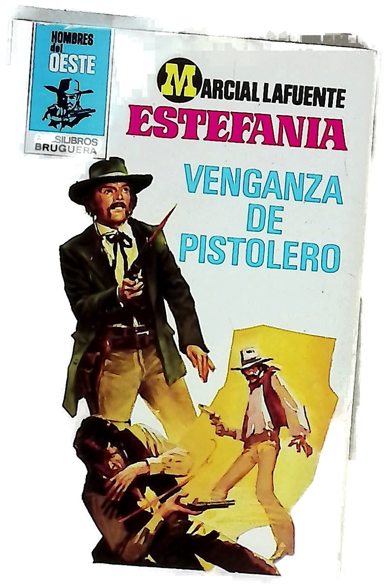 Novelas del Oeste. Venganza de pistolero