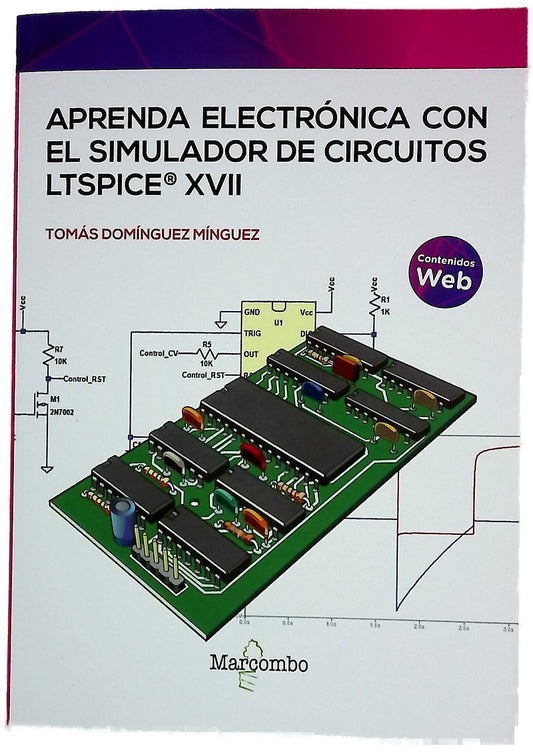 Aprenda electrónica con el simulador de circuitos LTspice® XVII