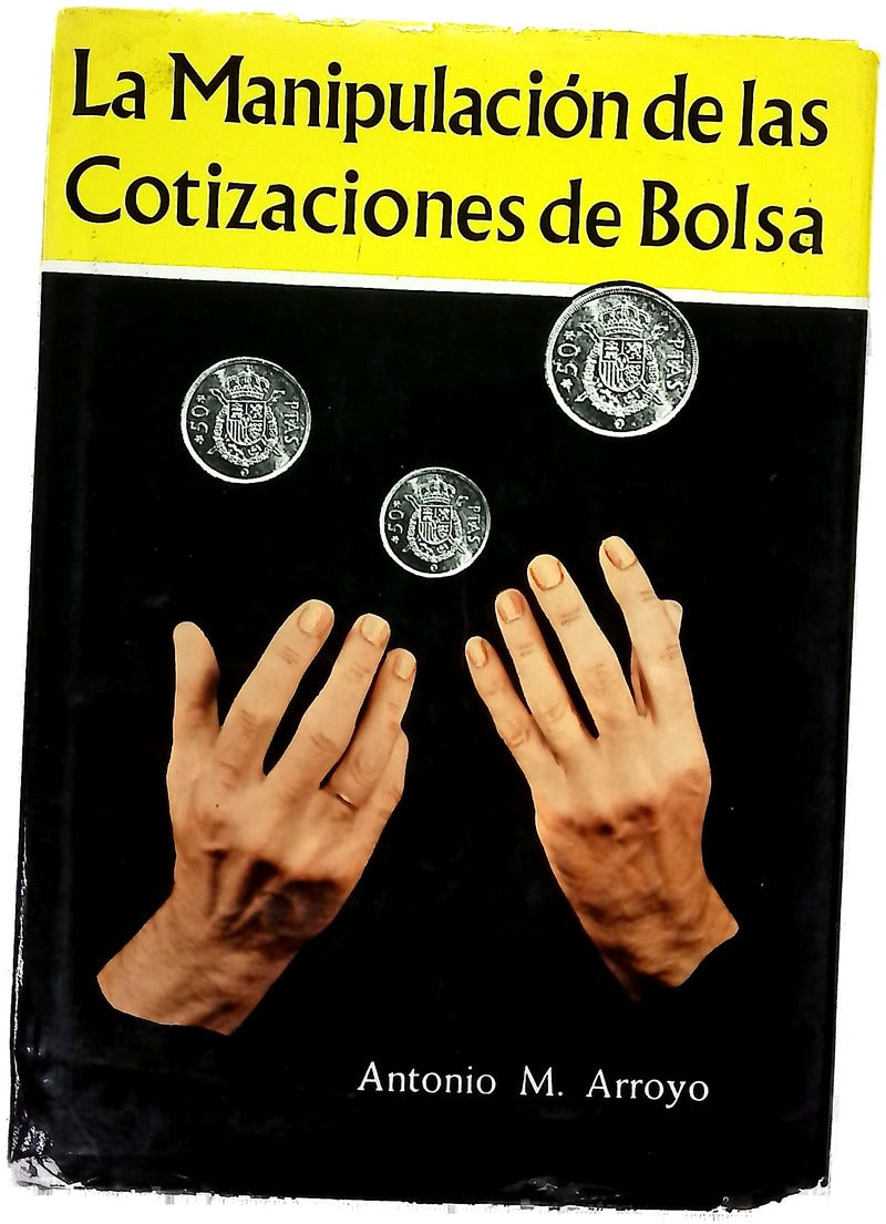 La manipulación de las cotizaciones de bolsa
