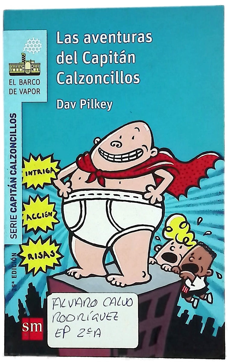 Las aventuras del Capitán Calzoncillos