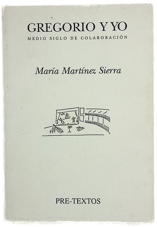 Gregorio y yo medio siglo de colaboración