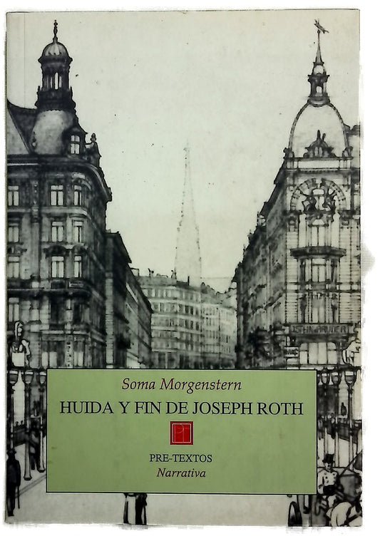 Huida y fin de Joseph Roth recuerdos