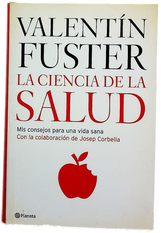 La ciencia de la salud mis consejos para una vida sana