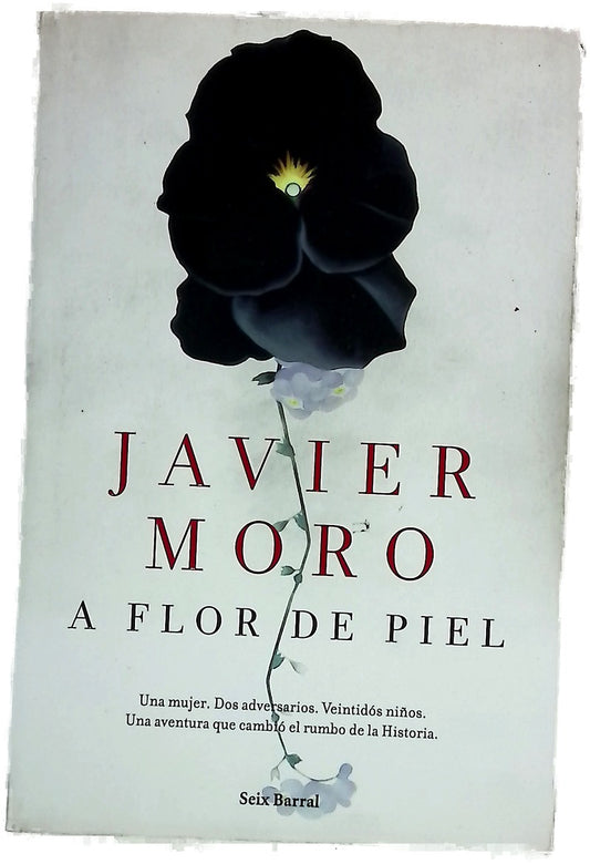 A flor de piel : la aventura de salvar el mundo