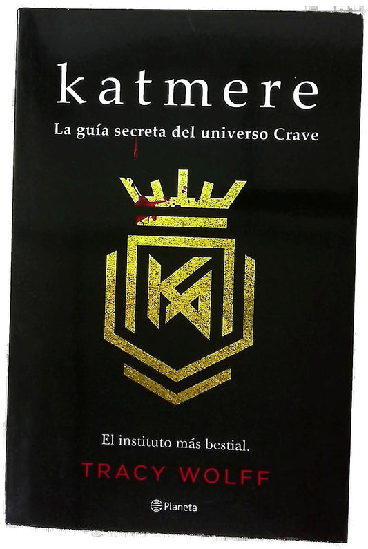 Katmere : la guía secreta del universo Crave
