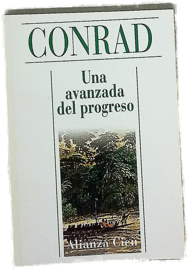 Una avanzada del progreso
