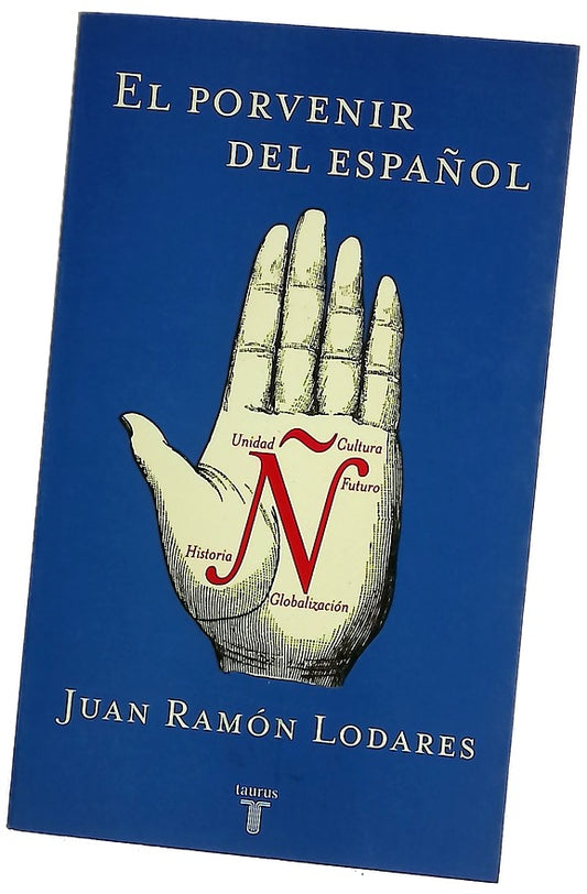 El porvenir del español