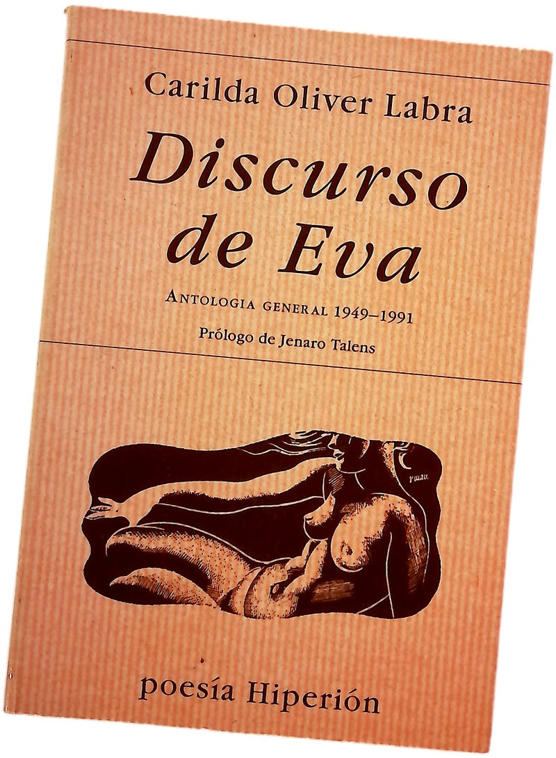 Discurso de Eva : antología general (1949-1991)