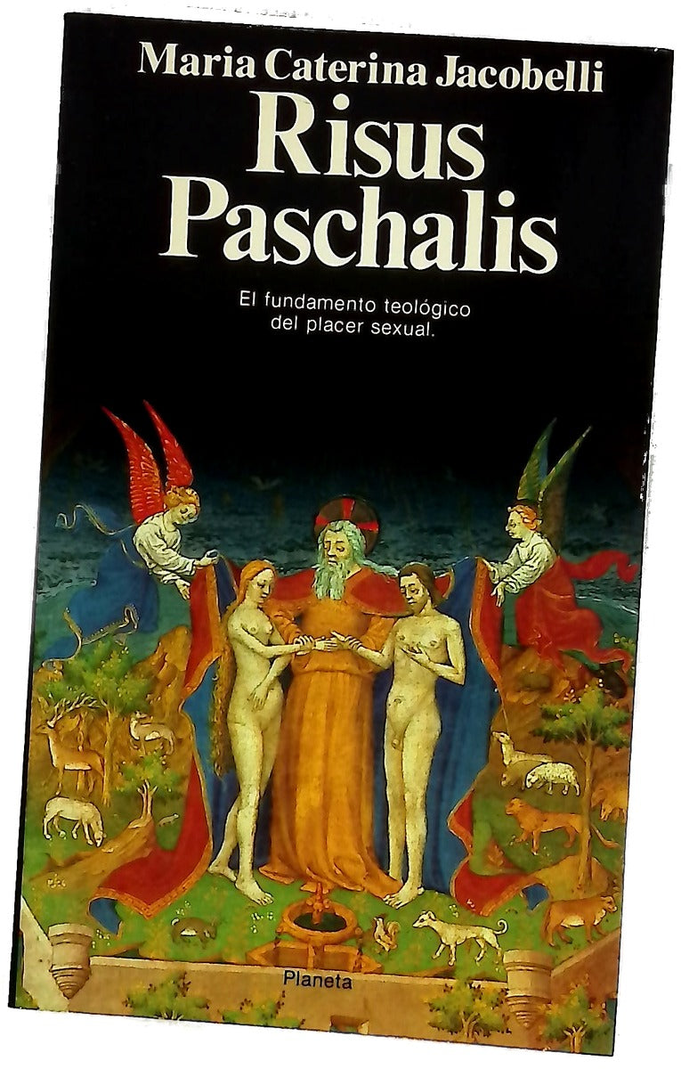 El risus paschalis y el fundamento teológico del placer sexual
