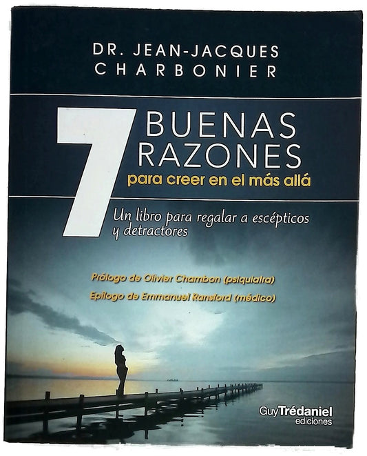 7 Buenas razones para creer en el más allá