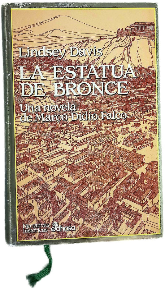La estatua de bronce una novela de Marco Didio Falco