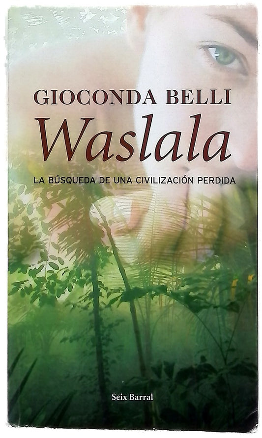 Waslala : memorial del futuro