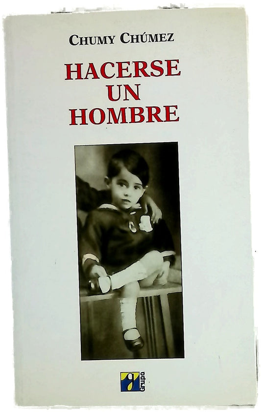 Hacerse un hombre