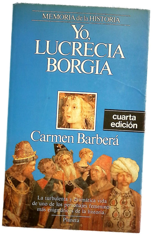Yo, Lucrecia Borgia