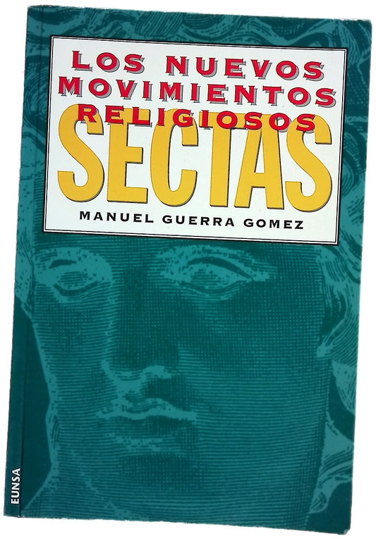 Los nuevos movimientos religiosos (las sectas) : rasgos comunes y diferenciales