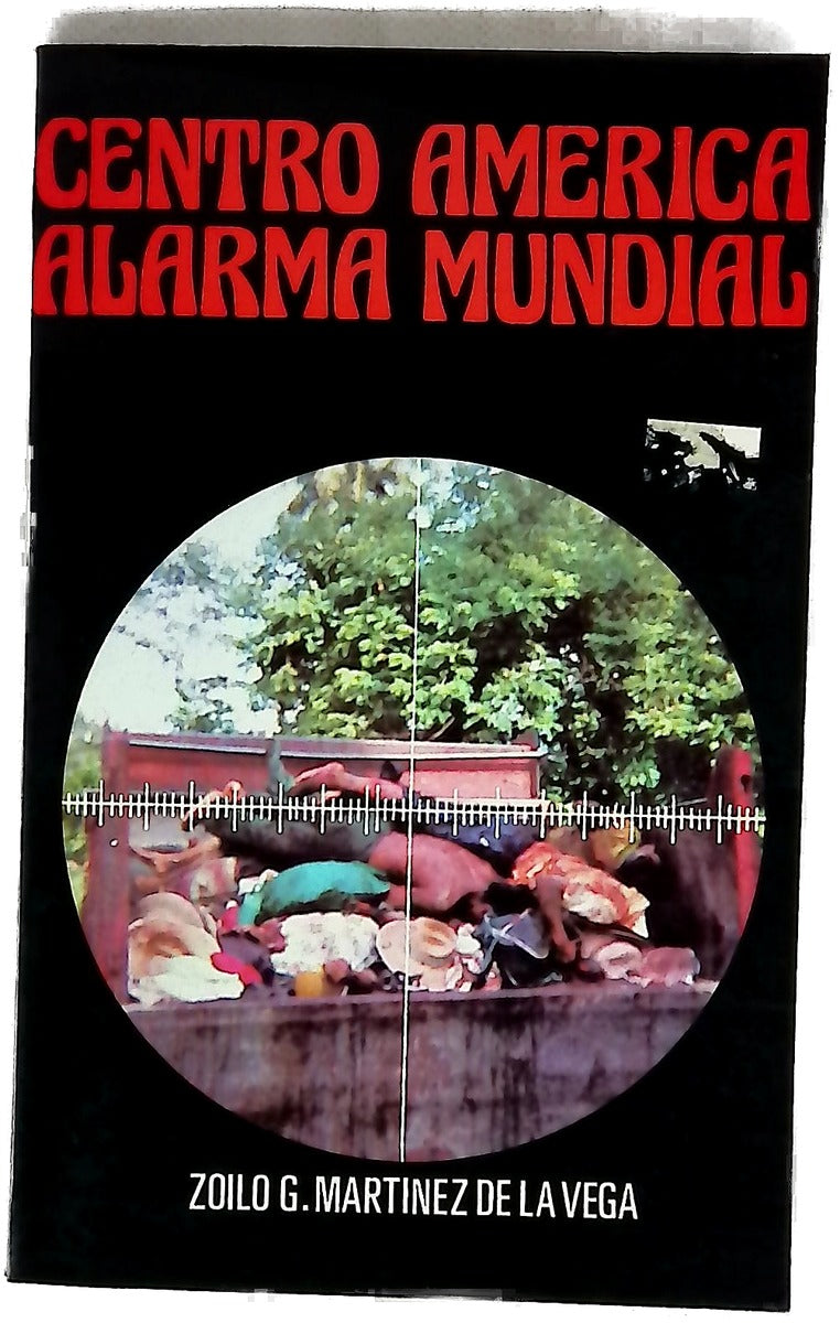 Centroamérica, alarma mundial