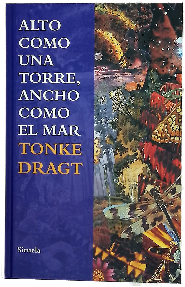 Alto como una torre, ancho como el mar una novela futurista